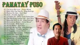 Victor Wood, Bing Rodrigo, April Boy,Freddie Aguilar: Greatest Hits Opm Nonstop Classic - Full Album