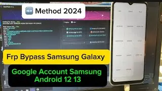 Frp Bypass Samsung Galaxy A13 / Google Account Samsung Galaxy