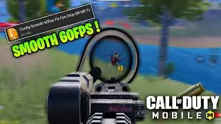 COD MOBILE 60FPS | CONFIG SMOOTH BR MP FIX FPS DROP | CONFIG CODM S2