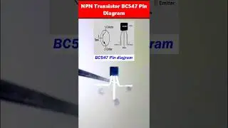 BC547 NPN Transistor Pin Diagram || Transistor Collect Base Emitter