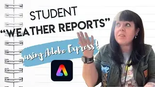 Lesson Plan: Create Weather Report Videos Using Adobe Express - Easy!