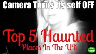 Top 5 Scariest Most Haunted Places in The United Kingdom - Hauntings