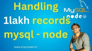 How to handle 1lakh records in mysql node.? #coding #nodejs #mysql