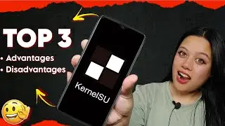 ⚡ What is KernelSU? Top 3 ADVANTAGES & DISADVANTAGES of using KernelSU 🔥