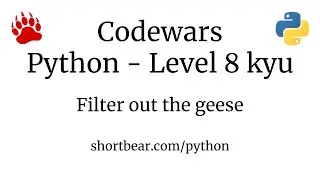 Codewars - Python - Filter out the geese