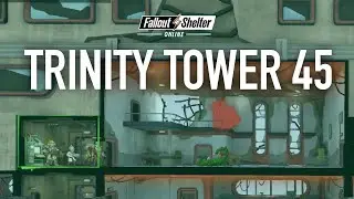 Fallout Shelter Online - Trinity Tower Level 45