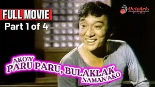 AKO'Y PARU PARO, BULAKLAK NAMAN AKO! (1973) | Part 1 of 4 | Dolphy, Rosanna Ortiz, Panchito