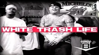 Big B - White Trash Life (Official Music Video)