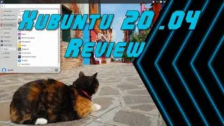 Xubuntu 20.04 Review - Some More Work Needed