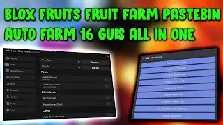 Blox Fruits Hack Script Auto Farm Fruit Sniper 15+ GUIs in one script Pastebin 2024