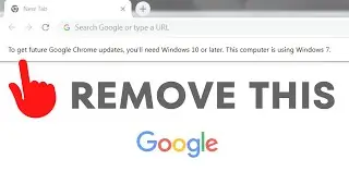 (SOLUTION) To get future Google Chrome updates, you'll need Windows 10