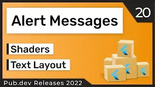 Flutter Alert Messages, Shaders & Co. - 20 - PUB.DEV RELEASES 2022