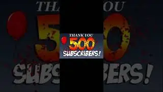 500 SUBSCRIBERS | Thank you | @youtube #500subs