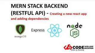 MERN (MongoDb, Express, React, Nodejs) CRUD Backend - Create React App and add Backend Dependencies.
