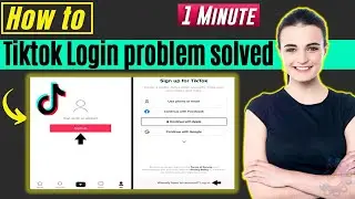 Tiktok login problem solved 2024 | Tiktok Tutorial