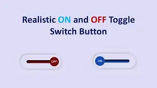 Realistic ON and OFF Toggle Switch Button | HTML CSS only | Dynamic Coding With Amit