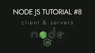 Node.js Crash Course Tutorial #8 - Clients & Servers