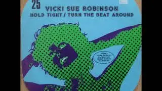 Vicki Sue Robinson ~ Hold Tight