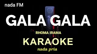 GALA GALA - RHOMA IRAMA || KARAOKE DANGDUT