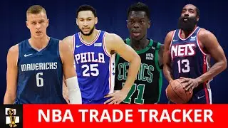 2022 NBA Trade Deadline Tracker Ft. James Harden, Kristaps Porzingis, Ben Simmons, Dennis Schroder