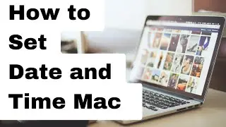 How to Set Date And Time On MacBook | MacOS Venture 13.1