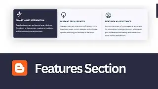 How To Add Custom Animated Features Section To Your Blogger Website