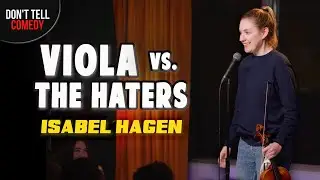 Viola vs. The Haters | Isabel Hagen | Stand Up Comedy