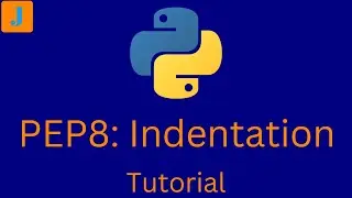 PEP8 Indentation Python