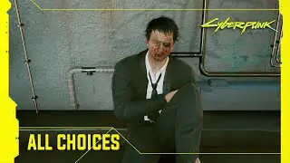Cyberpunk 2077 -  Corpo Rat In Trouble All Choices