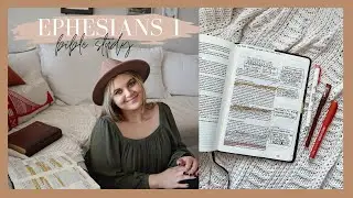 EPHESIANS 1 | BIBLE STUDY WITH ME