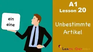 Learn German | Articles | unbestimmte Artikel | ein, eine | German for beginners | A1 - Lesson 20