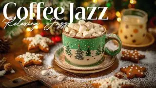 Coffee Smooth Jazz ☕ Spark Creativity with Cozy, Warm Jazz Melodies for a Christmas Season