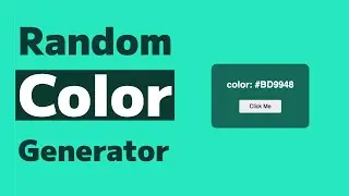 Javascript Project for Beginners - Random Color Generator JavaScript