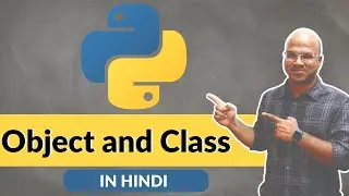 Object and Class in Python | Hindi