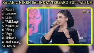 KALAH 2 NIKEN SALINDRY TERBARU FULL ALBUM VERSI VIDEO KLIP