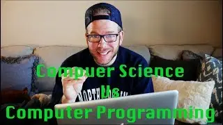 What's the Difference Between Computer Science and Computer Programming