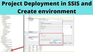 68 Project Deployment in SSIS and Create environment