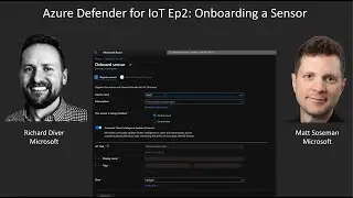 Azure Defender for IoT Ep2: Onboarding a Sensor