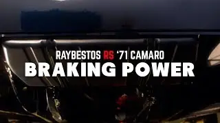 Raybestos '71 Camaro RS "Braking Power"