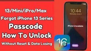 Forgot iPhone 13 Series Passcode ! How To Unlock iPhone 13 iPhone 13 Pro iPhone 13 Pro Max  Passcode