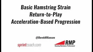 Basic Hamstring Strain Return-to-Play:  Acceleration Based Progression