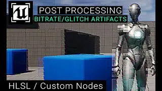 Unreal Engine 5.4 - Glitch/Compression Post Processing