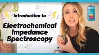 Intro to Electrochemical Impedance Spectroscopy (EIS) of Batteries