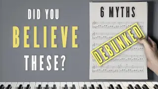 Piano Learning MYTHS That Need To Die