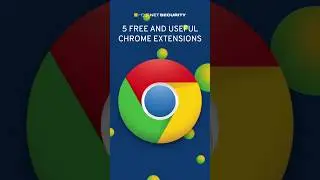 5 free and useful Chrome browser extensions 