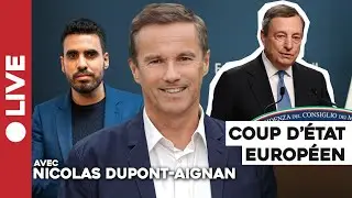 Mario Draghi accélère la création d'un état Européen | Idriss Aberkane reçoit Nicolas Dupont-Aignan