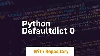 python defaultdict 0