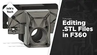 Editing .stl Files in Fusion 360