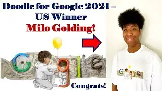 Doodle for Google 2021 Winner! Milo Golding | Doodle for Google Prizes & Scholarship | Milo family