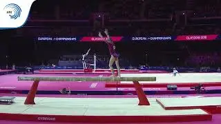 Vladislava URAZOVA (RUS) - 2018 Artistic Gymnastics Europeans, junior qualification beam